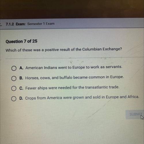 Which of these was a positive result of the Columbian Exchange?