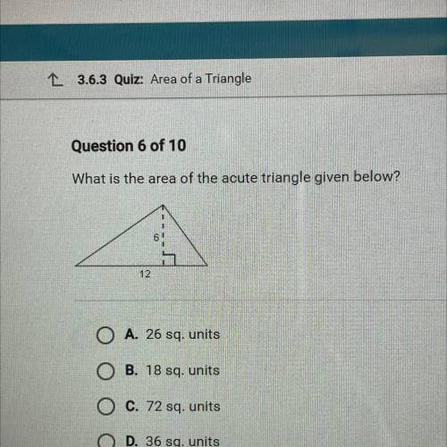 What is the area of the acute triangle given below?
1
61
12