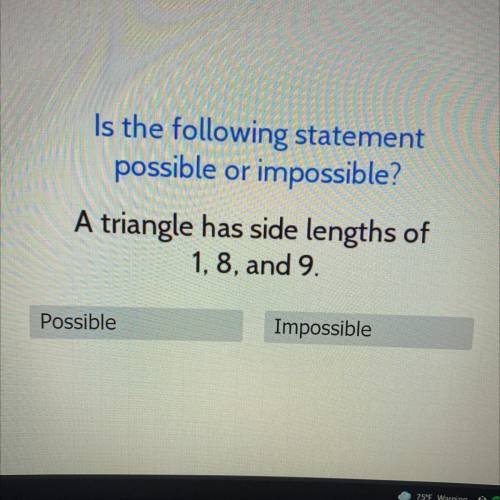 Is the following statement possible or impossible?