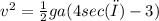 v^{2} = \frac1{2} ga (4sec(ψ) - 3)