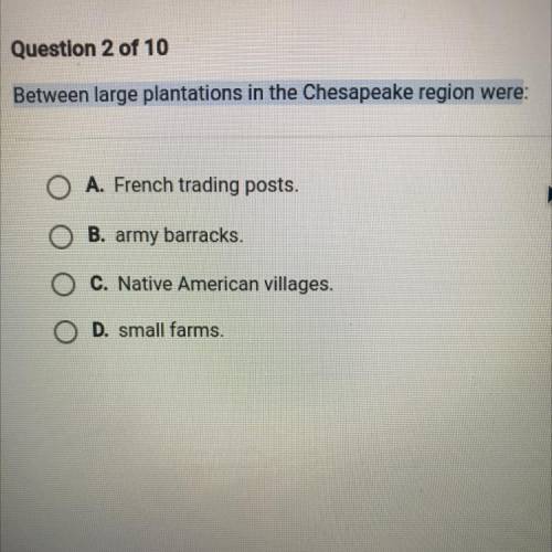 Between large plantations in the Chesapeake region were:
