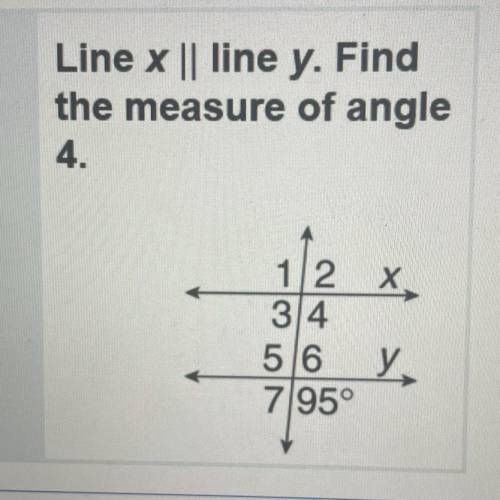 Line x line y find the measures of angle 4