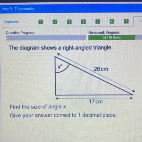 The diagram shows a right angled triangle.

Find the size of angle x 
Give your answer correct to