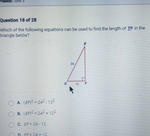 Question 18 of 28 Which of the following equations can be used to find the length of EF in the tria