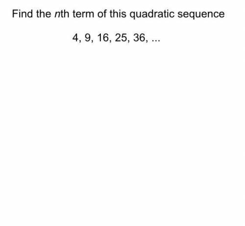 Find the nth term of the quadratic sequence