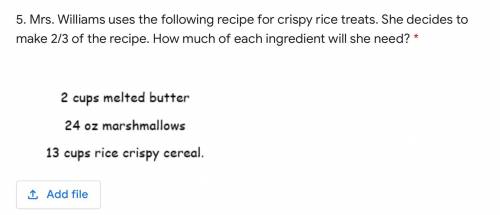 Mrs. Williams uses the following recipe for crispy rice treats. She decides to make 2/3 of the reci