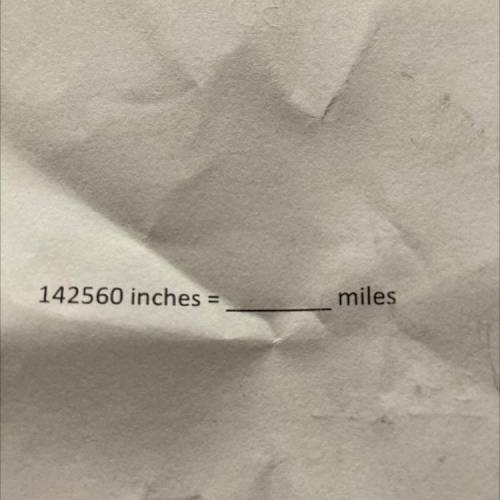 How much is 142,560 inches in miles