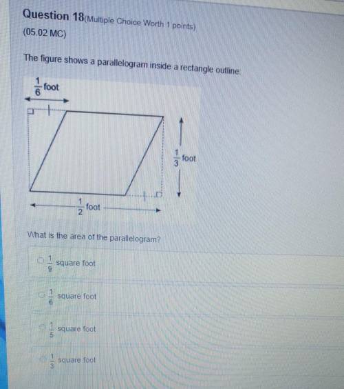 Question 18(Multiple Choice Worth 1 points) (05.02 MC) The figure shows a parallelogram inside a re