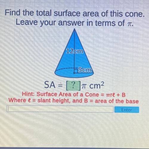 Find the total surface area of this cone.

Leave your answer in terms of 7.
12cm
5cm
SA = [?]7 cm2