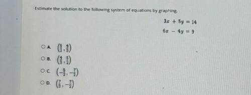 (PLEASEEE HELPP))

Estimate the solution to the following system of equations by graphing 3x+5y=14