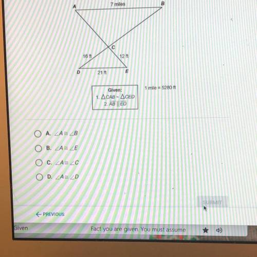 Using the diagram below, which of the following parts of the triangles are
congruent?