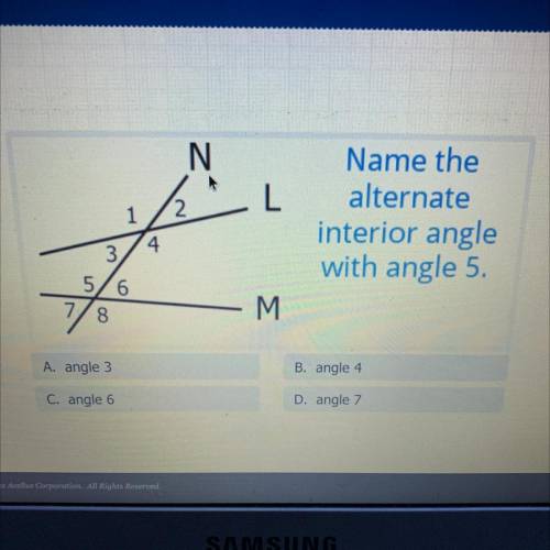 Name the
alternate
interior angle
with angle 5.
HELPP PLEASEEE