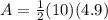 A=\frac{1}{2} (10)(4.9)