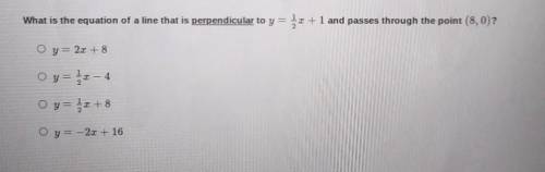 what is the equation of a line that is perpendicular to y=1/2x+1 and passes through the point of (8