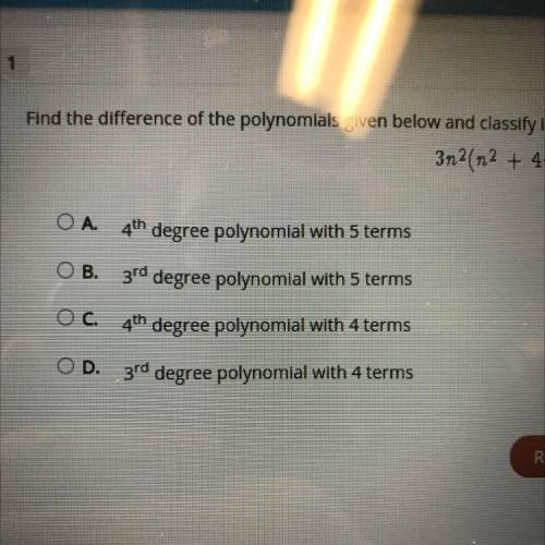 Please help ASAP

Find the difference of the polynomials given below and classify it in terms of d