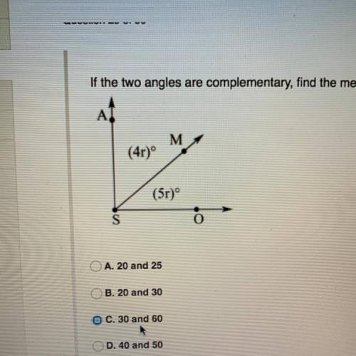 If the two angles are complementary, find the measure of each of angle.