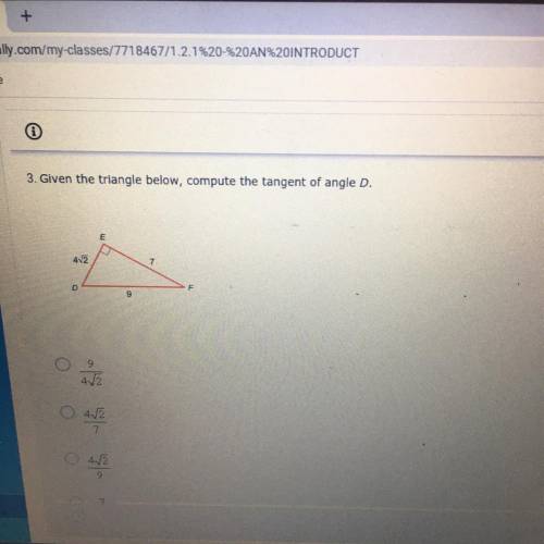 3. Given the triangle below, compute the tangent of angle D.