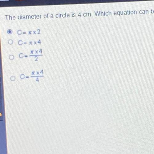 PLEASE HELP‼️ the diameter of a circle is 4cm. which equation can be used to find its circumference