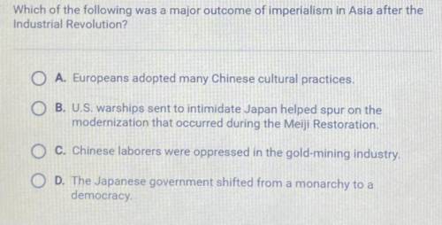 Which of the following was a major outcome of imperialism in Asia after the industrial revolution??
