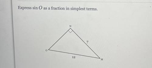 Express sin O as a fraction in simplest form￼