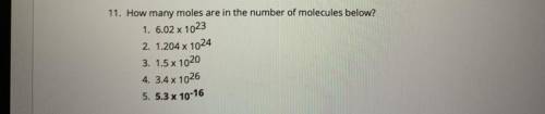How many moles are in the number of molecules below? I only need to know the 5th question.