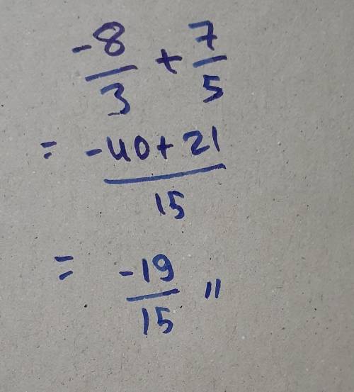Solve(-8/3)+7/5 please answer​