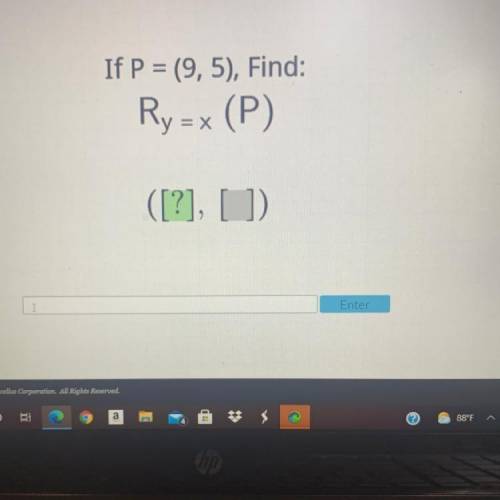 If P = (9,5), Find:
Ry=x (P)
([?], 0)