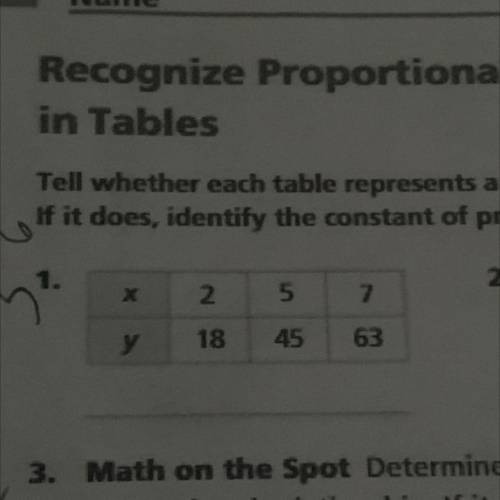 Question 1 Tell whether this table represent a proportional relationship. Give the constant proport