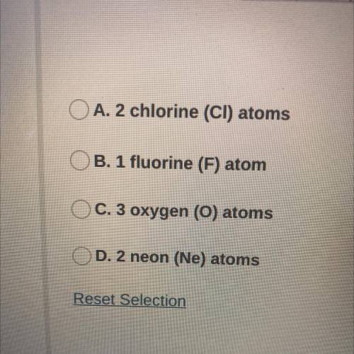 Options ^

QUESTION:
Which of the following choices will an atom of sodium (Na) be most likely to