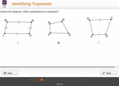 Analyze the diagrams. Which quadrilateral is a trapezoid? Quadrilateral M N O L is shown. Sides M L