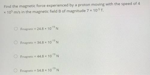 Find the magnetic force experienced by a proton moving with the speed of 4x10^5 m/s in the magnetic