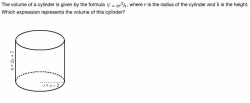 The volume of a cylinder is given by the formula V=πr^2h, where r is the radius of the cylinder and