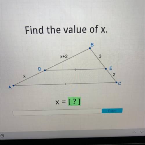 Find the value of x.
B
X+2
3
D
E
х
2
А
x = [?]
