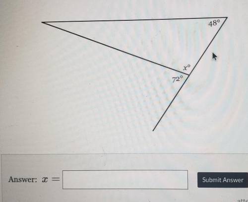 A side of the triangle below has been extended to form an exterior angle of 72°. find the value of