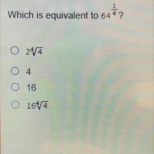 Wich is equivalent to 64^1/4.