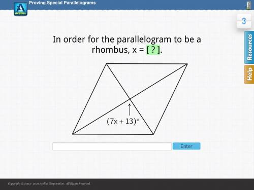 In order for the parallelogram to be a rhombus, x=? (7x+13)º
