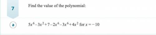 Find the value of the polynomial. Don't do the work, just give the correct answer please.