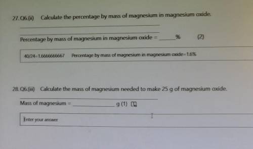 Calculate the mass of magnesium needed to make 25g of magnesium oxide​

mark brainliest of correct