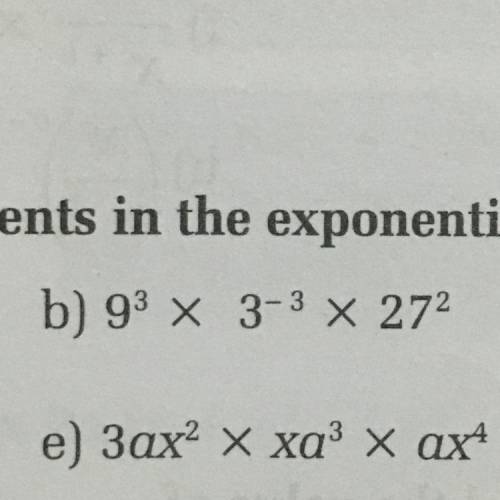 Question No.b

Find the products or quotient in the exponential forms by using law of indices 
The