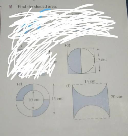 I need help finding the shaded area for d, e and f please and thank you ​