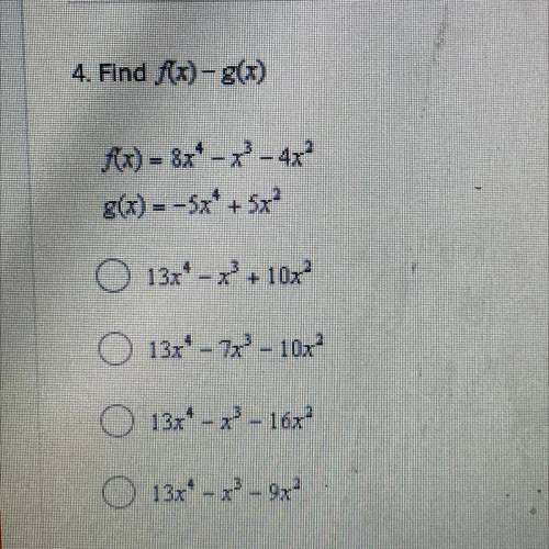 3. Find f(x) - g(x)
4 options to pick from