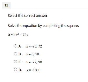 Solve the equation by completing the square.
0 = 4x2 − 72x