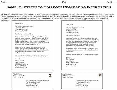 Letter to College

Research a few schools or colleges or programs that you might be interested in.