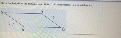 . State the length of the missing side. Note: This quadrilateral is a parallelogram.