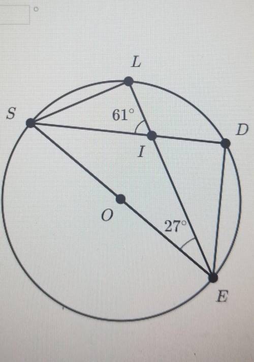 On circle O below, SE is a diameter. What is the measure of angle ISE?​