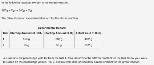 Calculate the percentage yield for SiO2 for Trial 1. Also, determine the leftover reactant for the