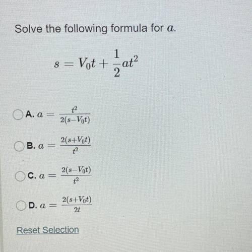 Solve the formula for a
(q&c in picture)