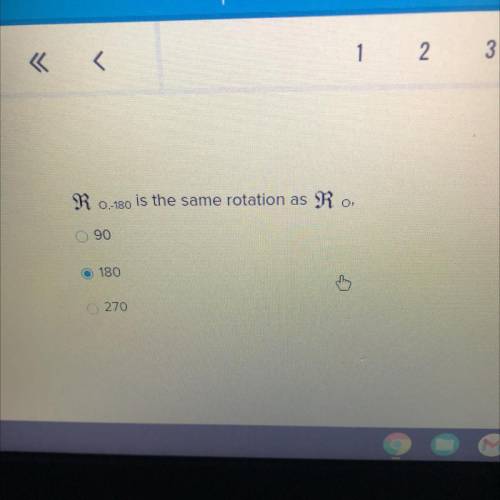 R o,-180 is the same rotation as R o, HELP ASAP