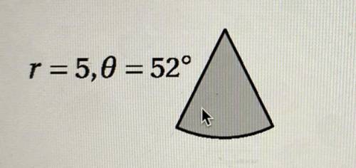 How do i find the area of a cone when all i get is radius and theta? radius = 5 theta = 52°