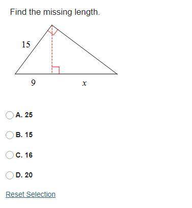 Find the missing length.
A. 25
B. 15
C. 16
D. 20